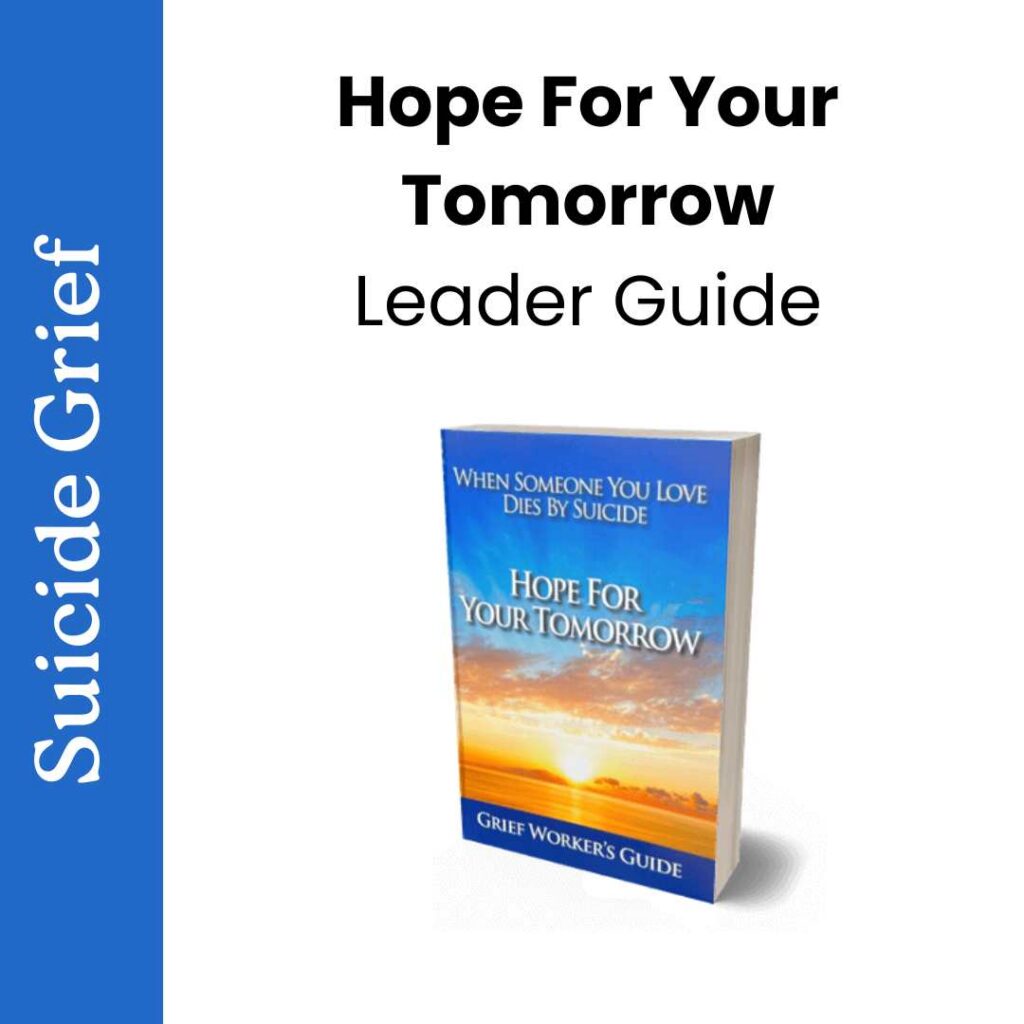 Hope For Your Tomorrow Leader Guide