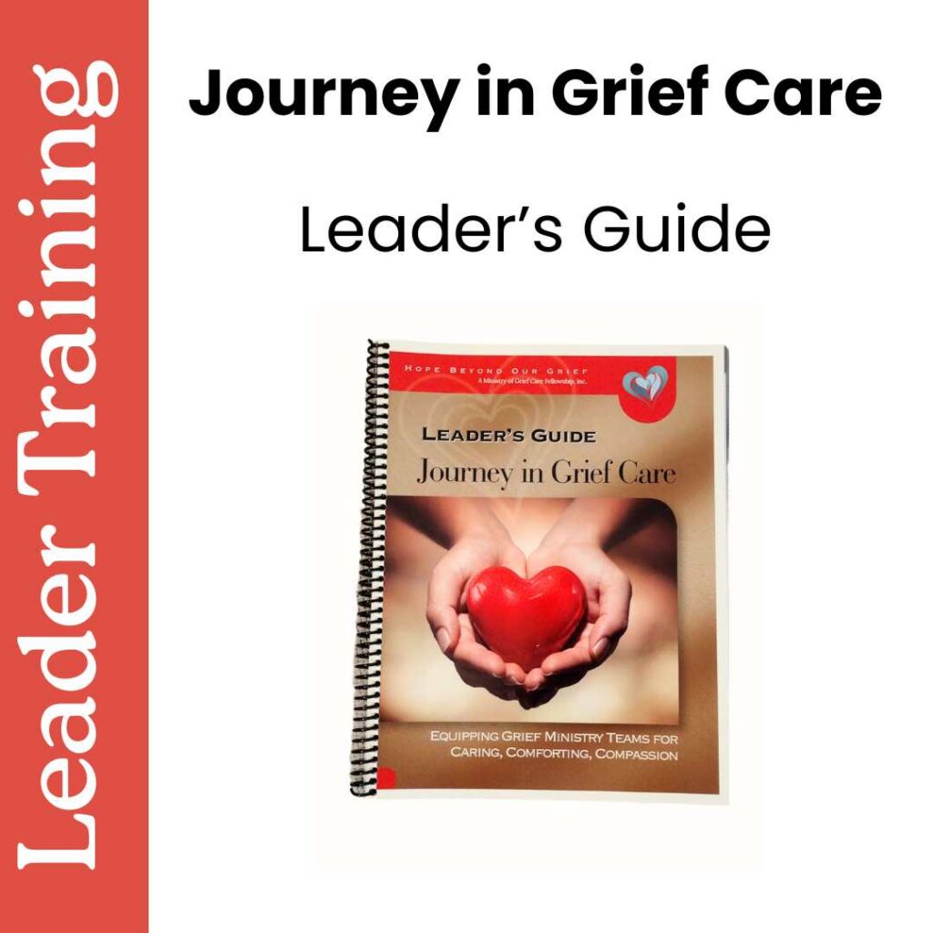 Journey in Grief Care Leader Guide