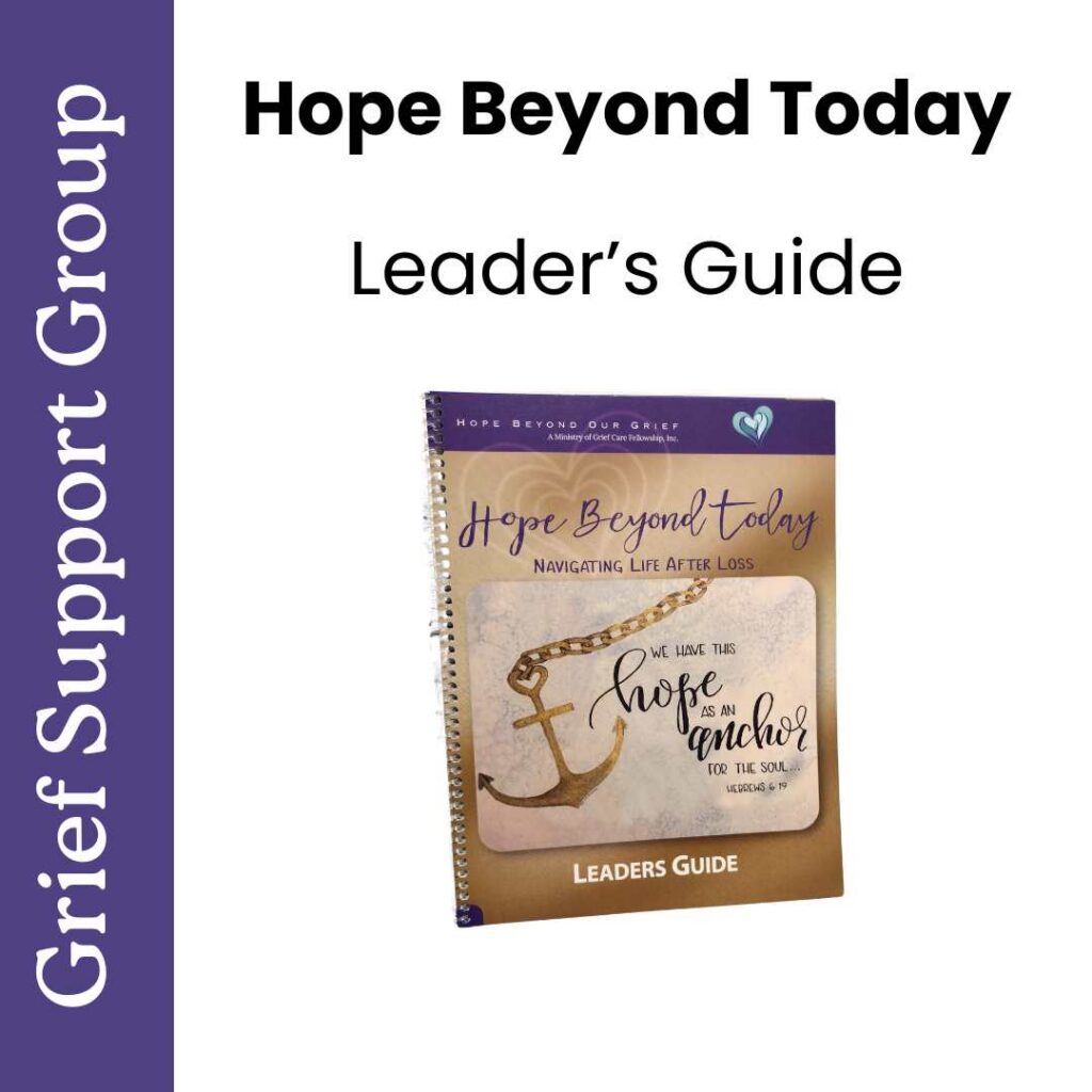 Hope Beyond Today Leader's Guide