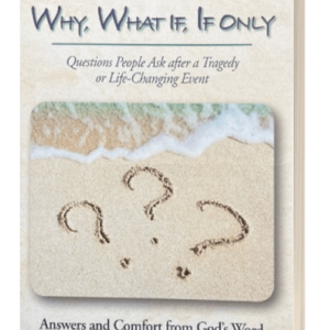 'Why, What If, If Only' Leaders Resource Notes